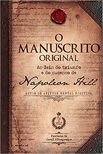 Livro PDF O manuscrito original: As leis do triunfo e do sucesso de Napoleon Hill