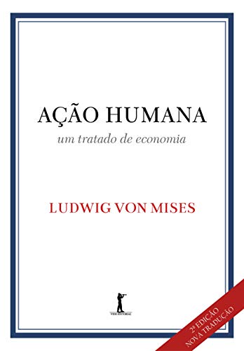 Livro PDF Ação Humana (Translated): um tratado de economia