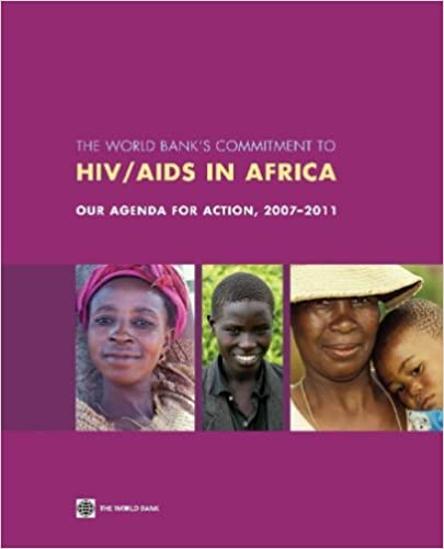 Livro PDF The World Bank’s Commitment to Hiv/AIDS in Africa: Our Agenda for Action, 2007-2011