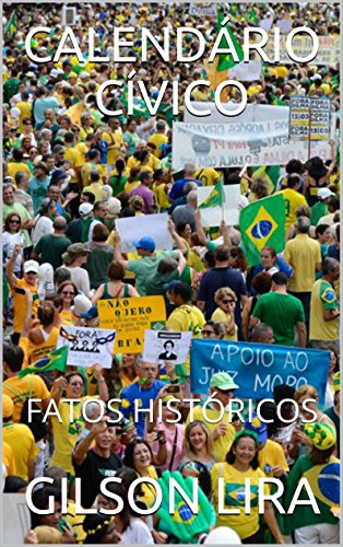 Livro PDF CALENDÁRIO CÍVICO: FATOS HISTÓRICOS
