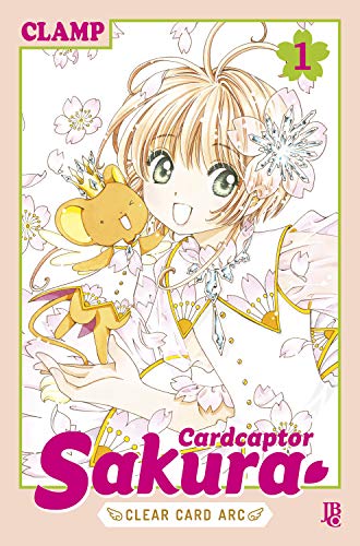Livro PDF Cardcaptor Sakura Clear Card Arc vol. 01 (Cardcaptor Sakura – Clear Card Arc Livro 1)
