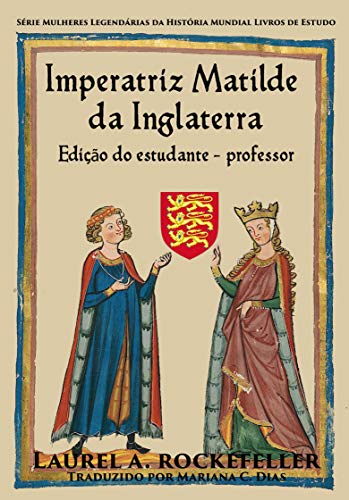 Livro PDF Imperatriz Matilde da Inglaterra: Edição do estudante – professor