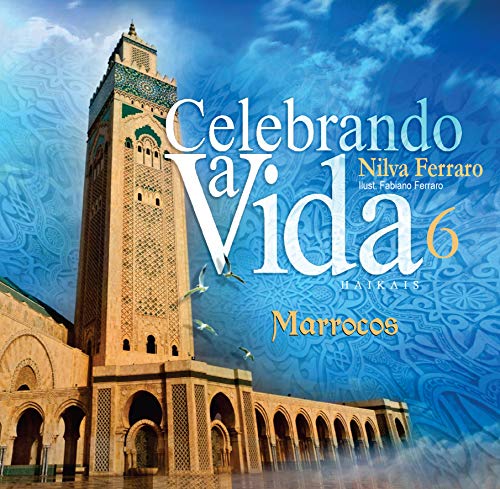 Livro PDF Celebrando a Vida 6: Marrocos: Haikais