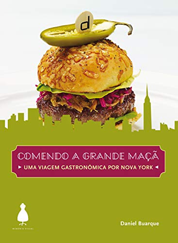 Livro PDF Comendo a grande maçã: Uma viagem gastronômica por Nova York