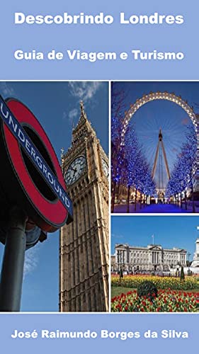 Livro PDF Descobrindo Londres: Guia de Viagem e Turismo