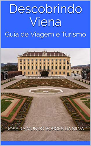 Livro PDF Descobrindo Viena: Guia de Viagem e Turismo