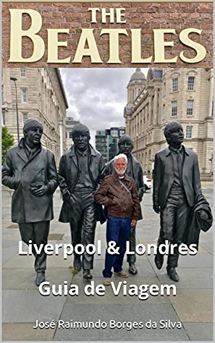 Livro PDF The Beatles – Liverpool & Londres: Guia de Viagem