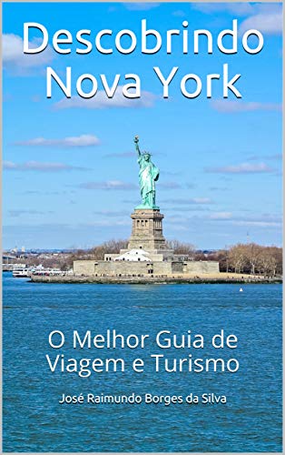 Livro PDF Descobrindo Nova York: O Melhor Guia de Viagem e Turismo