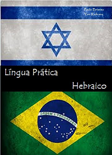 Livro PDF Língua Prática: Português / Hebraico: Guia Bilíngue com fonética