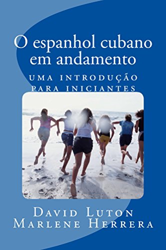Livro PDF O espanhol cubano em andamento: uma introdução para iniciantes