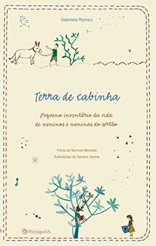 Livro PDF Terra de cabinha: Pequeno inventário da vida de meninos e meninas do Cariri