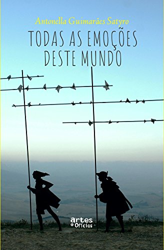 Livro PDF Todas as emoções deste mundo: Reflexões sobre a vida e o Caminho em Santiago de Compostela