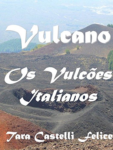 Livro PDF Vulcano, os Vulcões Italianos