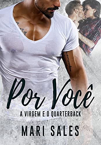 Livro PDF: Por Você: A Virgem e o Quarterback (Família Valentini)
