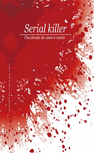 Livro PDF Serial Killer: Um círculo de amor e morte