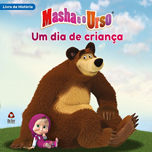 Livro PDF Masha e o Urso – Livro de História 04: Um Dia de Criança