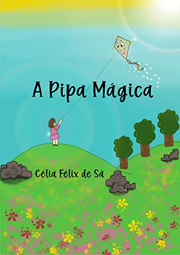 Livro PDF A Pipa Mágica: Infantil