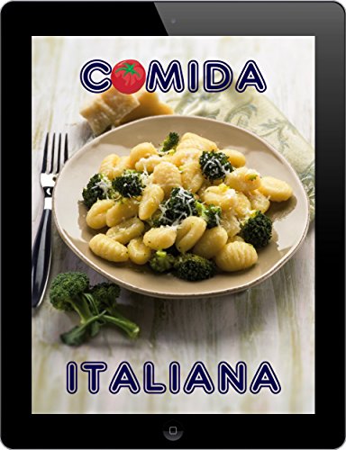 Livro PDF Comida Italiana: Os 200 melhores receitas da massas e pizzas Cozinha (Cozinha Italiana)