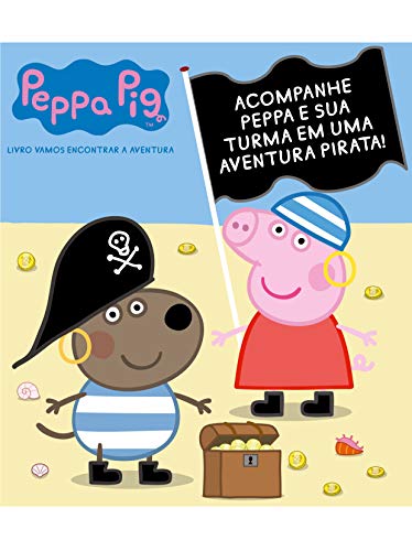 Livro PDF Peppa Pig Livro Vamos Encontrar a Aventura