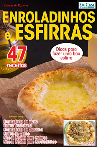 Livro PDF Sabores da Cozinha Ed. 2 – Enroladinhos e Esfirras; Sabores da Cozinha Ed. 2 – Enroladinhos e Esfirras