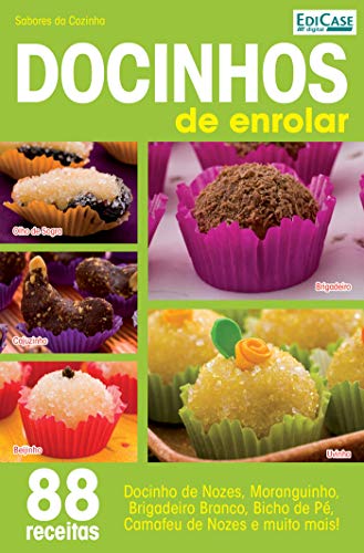 Livro PDF Sabores da Cozinha Ed. 7 – Docinhos de Enrolar; Sabores da Cozinha Ed. 7 – Docinhos de Enrolar