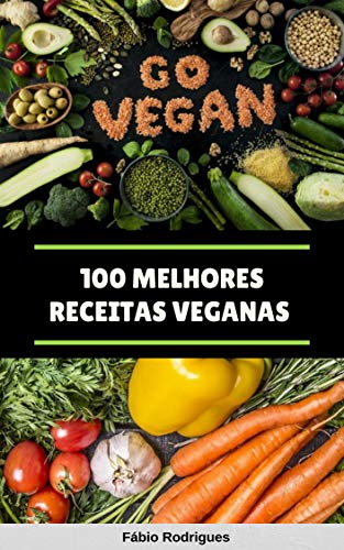 Livro PDF 100 Melhores Receitas Veganas