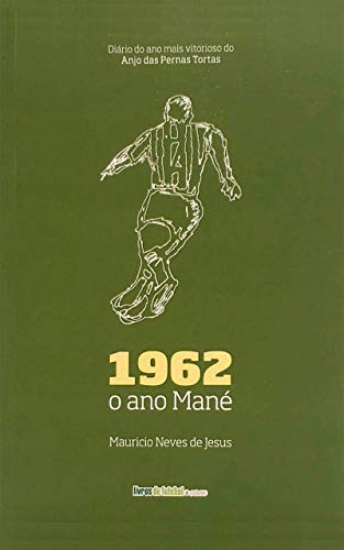 Livro PDF: 1962: o ano Mané