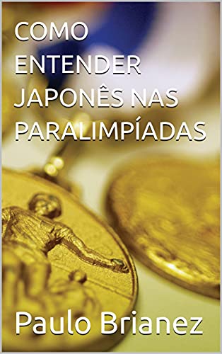Livro PDF COMO ENTENDER JAPONÊS NAS PARALIMPÍADAS