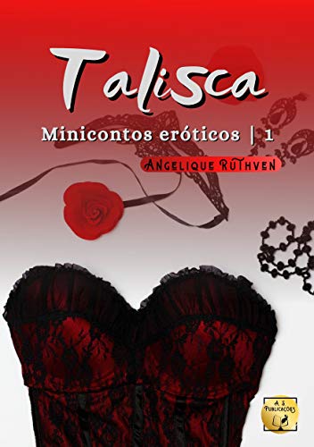 Livro PDF Talisca: Minicontos eróticos 1