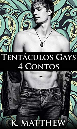 Livro PDF Tentáculos Gays: 4 Contos