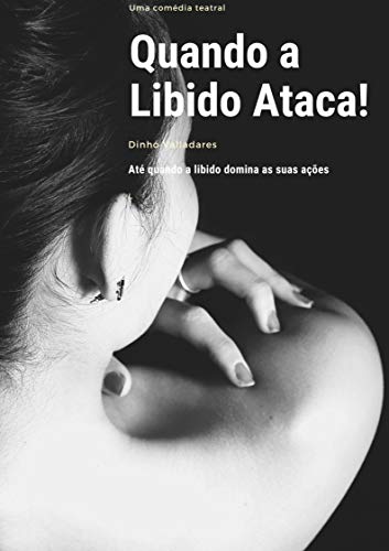 Livro PDF Quando a Libido Ataca!: Uma comédia sexual (01)