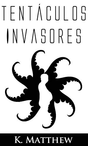 Livro PDF Tentáculos Invasores