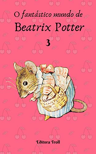 Livro PDF O fantástico mundo de Beatrix Potter 3