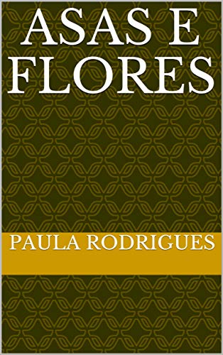 Livro PDF Asas e Flores