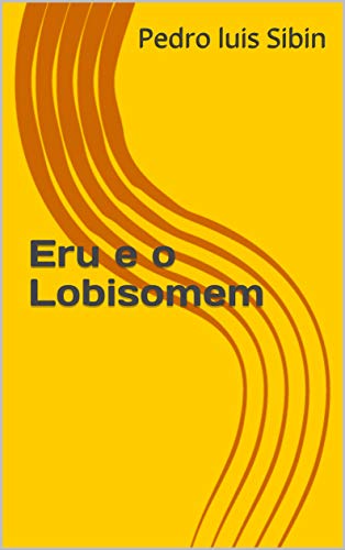 Livro PDF Eru e o Lobisomem