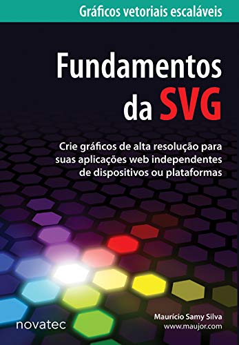 Livro PDF Fundamentos da SVG: Gráficos vetoriais escaláveis