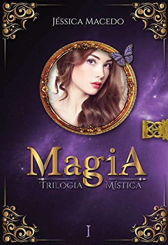 Livro PDF Magia (Trilogia Mística Livro 1)