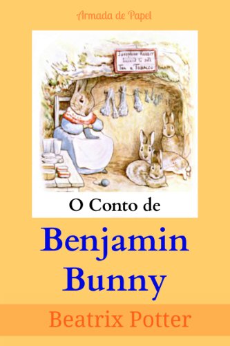 Livro PDF O Conto de Benjamin Bunny (O Universo de Beatrix Potter Livro 2)