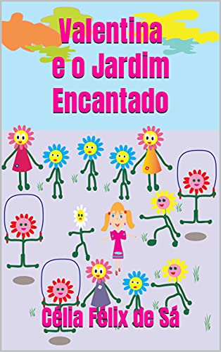 Livro PDF Valentina e o Jardim Encantado: Infantil