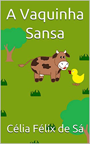 Livro PDF A Vaquinha Sansa: Infantil