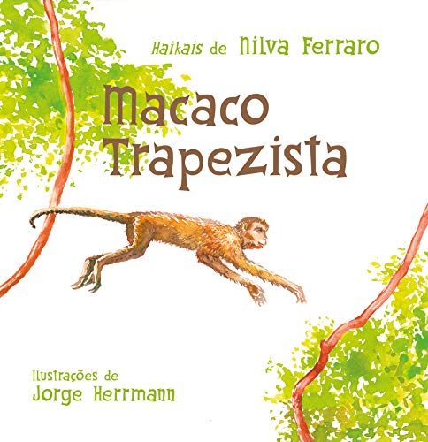 Livro PDF Macaco Trapezista (Coleção Reino Animal Livro 2)