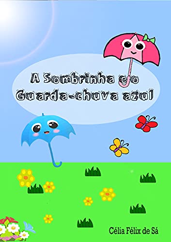 Livro PDF A Sombrinha e o Guarda-chuva azul: Infantil