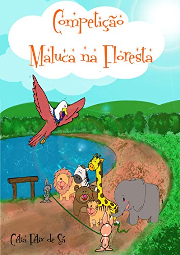 Livro PDF Competição Maluca na Floresta: Infantil