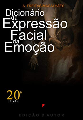 Livro PDF: Dicionário da Expressão Facial da Emoção (20ª Ed.)