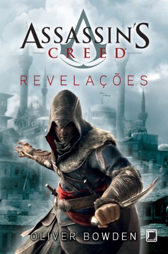 Livro PDF Revelações – Assassin´s Creed (Assassin’s Creed Livro 4)