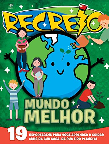 Livro PDF Revista Recreio – Edição Especial – Mundo Melhor (Especial Recreio)