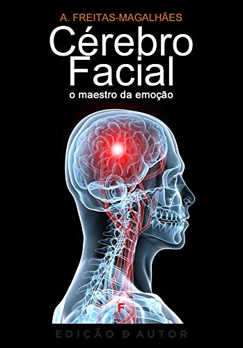 Livro PDF: Cérebro Facial – O Maestro da Emoção