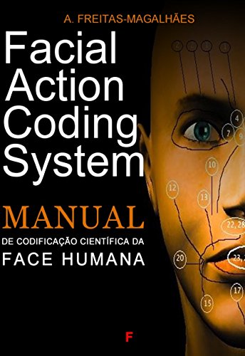 Livro PDF: Facial Action Coding System – Manual de Codificação Científica da Face Humana