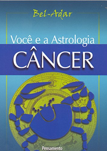 Livro PDF Voce e a Astrologia – Câncer (Você e a Astrologia)