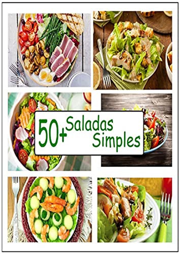 Livro PDF 50 Saladas Mais Simples E Gostosa Para Suas Refeiçoes
